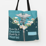 Brain Of A Doctor Heart Of A Nurse Daisy Stethoscope HTRZ06102676IB Tote Bag