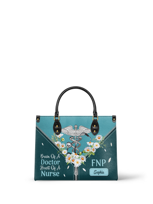 FNP Brain Of A Doctor Heart Of A Nurse HHAY1805002A Leather Bag