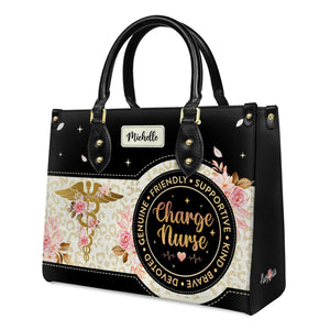 Charge Nurse Devoted Genuine Friendly Supportive Kind Brave DNRZ2205004A Leather Bag