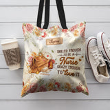 Skilled Enough To Be A Nurse Crazy Enough To Love It HTRZ06100516LN Tote Bag
